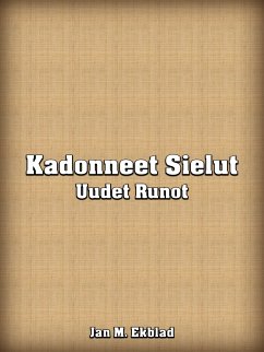 Kadonneet Sielut (eBook, ePUB) - Ekblad, Jan