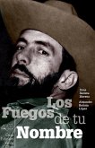 Los fuegos de tu nombre (eBook, ePUB)