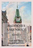 Badisches Sagenbuch, Band 1 (eBook, ePUB)