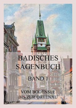 Cover Badisches Sagenbuch, Band 1 (eBook, ePUB)