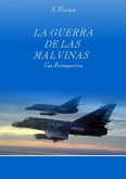 La Guerra de Las Malvinas (eBook, ePUB) La Guerra de Las Malvinas (eBook, ePUB)