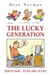 The Lucky Generation 1930 to 2030 if We... - Bild 1