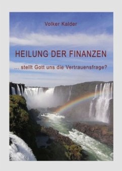 Heilung der Finanzen - Kalder, Volker