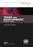 Trade and Development Report 2021: From Recovery to Resilience: The Development Dimension
