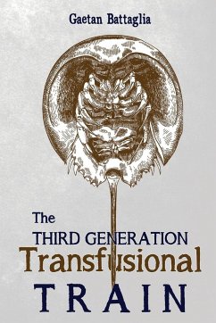 The Third Generation Transfusional Train - Battaglia, Gaetan