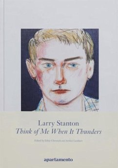 Think of Me When It Thunders - Stanton, Larry Think of Me When It Thunders - Stanton, Larry