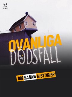 100 sanna berättelser om ovanliga dödsfall (eBook, PDF) - Mac, John; Brugot, Sandrine; Ambrosino, Marion; Tailleur, Luc