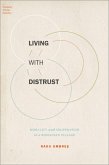 Living with Distrust (eBook, ePUB)
