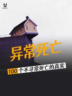 100个不寻常死亡的真实故事 (eBook, PDF) - Mac, John; Brugot, Sandrine; Ambrosino, Marion; Tailleur, Luc