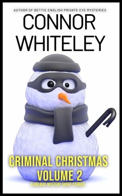 Cover Criminal Christmas Volume 2: 6 Holiday Mystery Short Stories (Holiday Extravaganza Collections, #9) (eBook, ePUB)