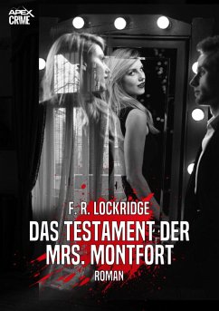 DAS TESTAMENT DER MRS. MONTFORT (eBook, ePUB) - R. Lockridge, F.