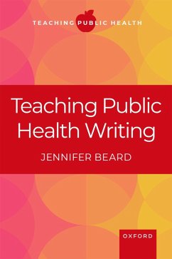 Teaching Public Health Writing (eBook, ePUB) - Beard, Jennifer