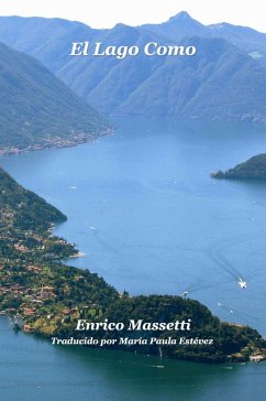 El Lago Como (eBook, ePUB) - Massetti, Enrico