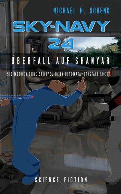 Überfall auf Shanyar (eBook, ePUB) - Schenk, Michael