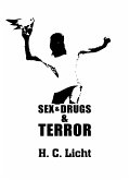 Sex & Drugs & Terror (eBook, ePUB)