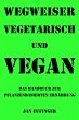 Wegweiser vegetarisch und vegan (eBook,... - Bild 1