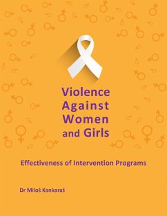 Violence Against Women and Girls: Effectiveness of Intervention Programs (Gender Equality, #3) (eBook, ePUB) - Kankaras, Milos