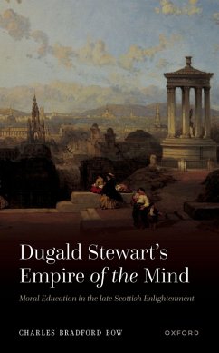 Dugald Stewart's Empire of the Mind (eBook, PDF) - Bow, Charles Bradford