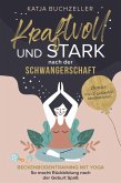 Kraftvoll und stark nach der Schwangerschaft (eBook, ePUB) Kraftvoll und stark nach der Schwangerschaft (eBook, ePUB)