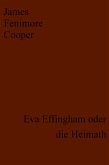Eva Effingham oder die Heimath (eBook, ePUB) Eva Effingham oder die Heimath (eBook, ePUB)