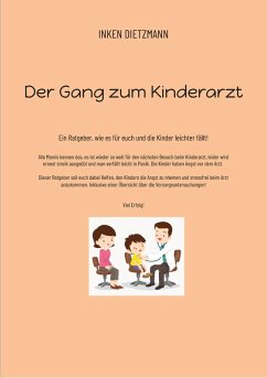 Der Gang zum Kinderarzt (eBook, ePUB) - Dietzmann, Inken