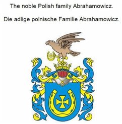 The noble Polish family Abrahamowicz. (eBook, ePUB)