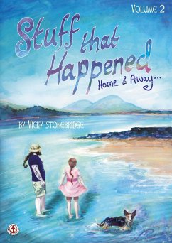 Stuff That Happened 2 (eBook, ePUB) - Stonebridge, Vicky