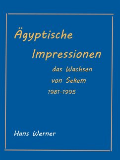 Ägyptische Impressionen (eBook, ePUB) - Werner, Hans