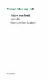 Adam von Trott und seine &quote;knospenden Saaten&quote; (eBook, PDF)