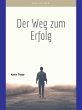 Der Weg zum Erfolg (eBook, ePUB) - Bild 1