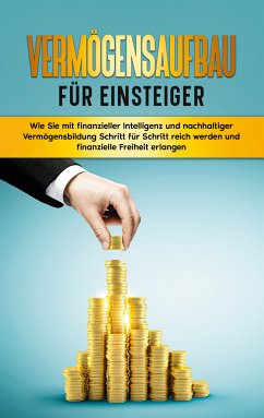 Vermögensaufbau für Einsteiger (eBook, ePUB)