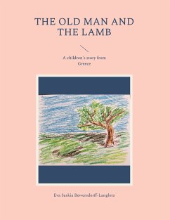The Old Man and the Lamb (eBook, ePUB) - Bewersdorff-Langlotz, Eva Saskia