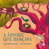 A árvore que dançava (eBook, ePUB)