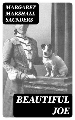 Beautiful Joe (eBook, ePUB) - Saunders, Margaret Marshall