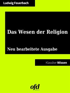 Das Wesen der Religion (eBook, ePUB) - Feuerbach, Ludwig