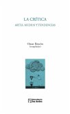 La crítica: artes, medios y tendencias (eBook, PDF)