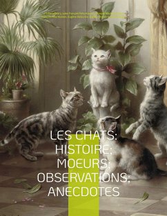 Les chats: Histoire; Moeurs; Observations; Anecdotes - Husson "Champfleury", Jules François Félix;Mérimée, Prosper;Delacroix, Eugène