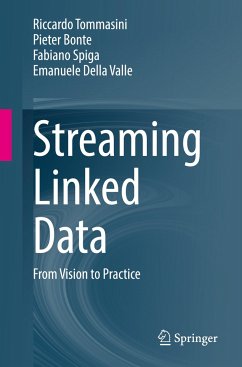 Streaming Linked Data - Tommasini, Riccardo;Bonte, Pieter;Spiga, Fabiano