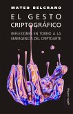 El gesto criptográfico (eBook, ePUB)