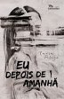 Eu depois de amanhã (eBook, ePUB) - Bild 1