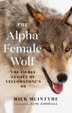 The Alpha Female Wolf (eBook, ePUB)