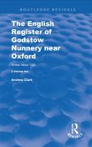 The English Register of Godstow Nunnery near Oxford (eBook, PDF)