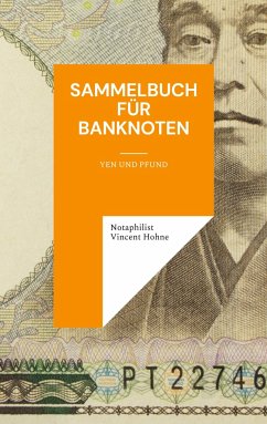 Sammelbuch für Banknoten - Vincent Hohne, Notaphilist