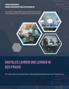 Digitales Lehren und Lernen in der Praxis - Fink, Jasmin;Müller-Kreiner, Claudia;Klein, Kathrin