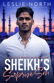 Sheikh's Surprise Son (The Sheikh's Wedding Series, #1) (eBook, ePUB) Sheikh's Surprise Son (The Sheikh's Wedding Series, #1) (eBook, ePUB)