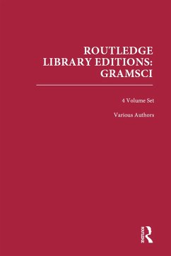 Routledge Library Editions: Gramsci (eBook, PDF) - Various, Authors