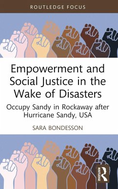 Empowerment and Social Justice in the Wake of Disasters (eBook, ePUB) - Bondesson, Sara