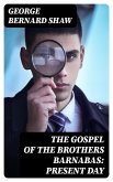 The Gospel of the Brothers Barnabas: Present Day (eBook, ePUB)