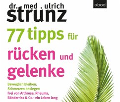 77 Tipps für Rücken und Gelenke - Strunz, Ulrich