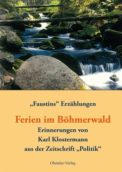 Ferien im Böhmerwald - Klostermann, Karl